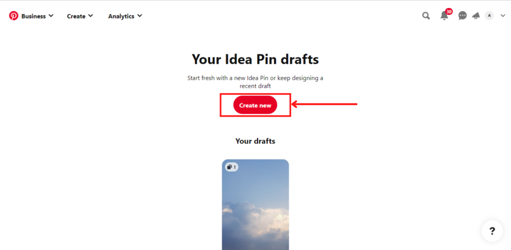 Create new Idea Pin button